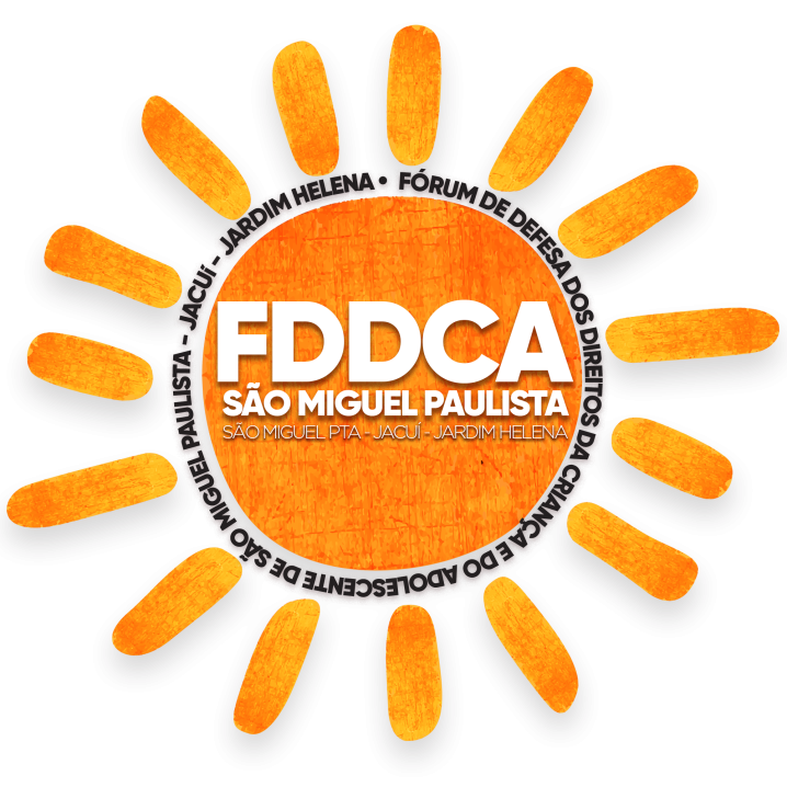 A ImportÃ¢ncia de se Cadastrar junto ao FÃ³rum de Defesa de Direitos da CrianÃ§a e Adolescente de SÃ£o Miguel Paulista